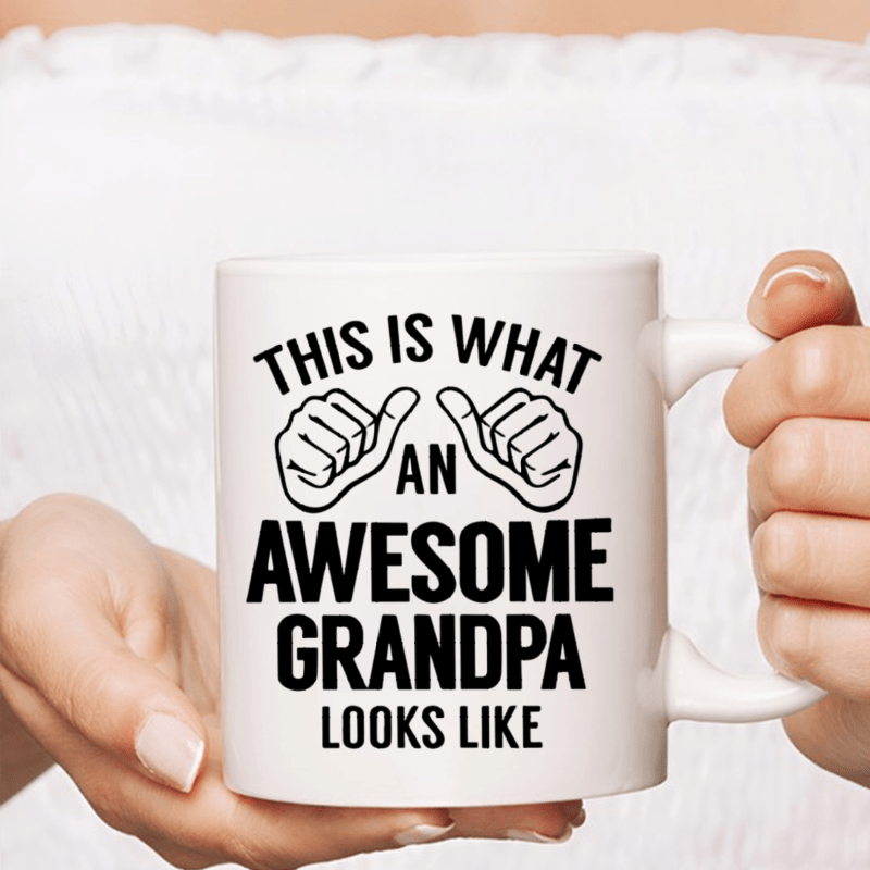 1 piece, 3A grade, THIS IS WHAT AN AWESOME GRANDPA LOOKS LIKE, warmly mug for grandpa, 11 oz ceramic mug, gift coffee mug, best birthday gift of tea cup, gift coffee cup for Men