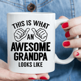 1 piece, 3A grade, THIS IS WHAT AN AWESOME GRANDPA LOOKS LIKE, warmly mug for grandpa, 11 oz ceramic mug, gift coffee mug, best birthday gift of tea cup, gift coffee cup for Men