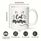 Cat Mom Ceramic Coffee Mug 11oz - Hand Wash Only Insulated Reusable Round Mug for Multipurpose Use, Microwave Safe Cat Mama Gifts for Women